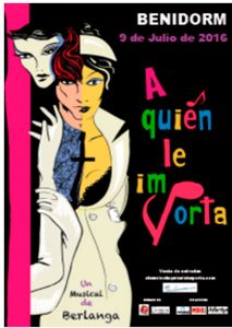 Musical Benidorm A quien le importa